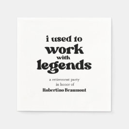 I Used To Work With Legends Funny Retirement Pappersservett