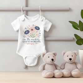 I väntan arbetar Gud baby bodysuit T Shirt