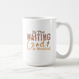 I väntan på att Gud arbetar Christian Quote Kaffemugg