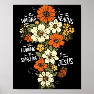 I väntan sökande smärta fanns Jesus Poster