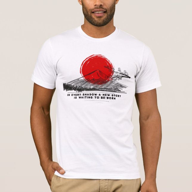 "I varje skugga väntar en ny berättelse  T Shirt (Framsida)