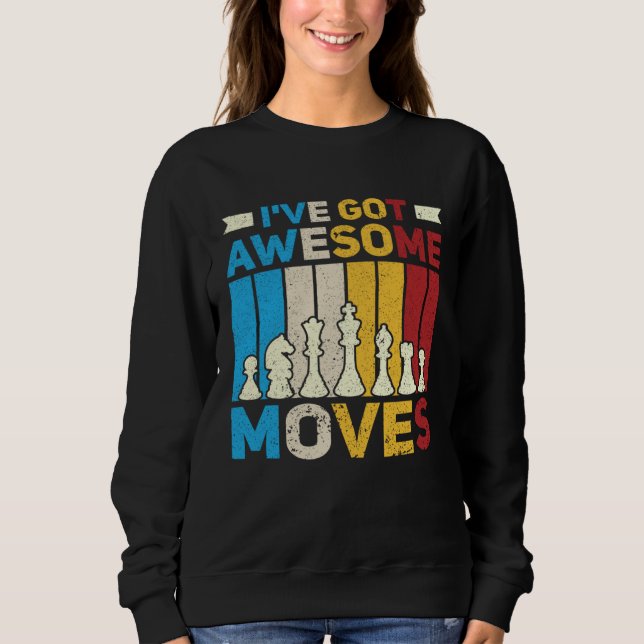 I ve Got Awesome Moves  Chess  Chess Player T Shirt (Framsida)