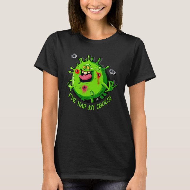 I ve Had My Shots Inoculation Vacination T Shirt (Framsida)