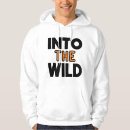 I Vilden Äventyr Typografi med fetstil Hoodie