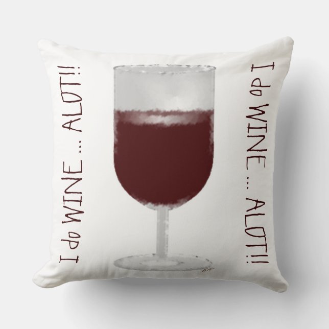 "I Vin Alot" Kudde (Framsida)