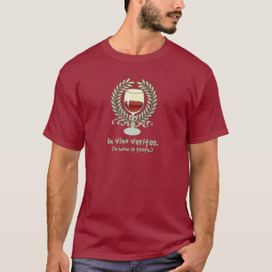 I vin är sanning t-shirt