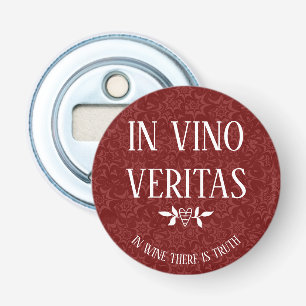 I VINO VERITAS 'i vin finns det sanning ", Flasköppnare