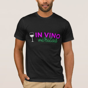 I Vino Veritas T-Shirt