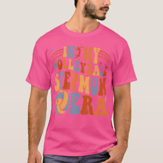 I Volleyball Stepmamma Era Volleyball Game Day G T Shirt