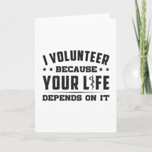 I Volunteer Sjukvårdare Ambulance EMS Nurse Funny Kort