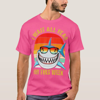 I Wait All Year For This Week  Funny Sharks  (21)  T Shirt