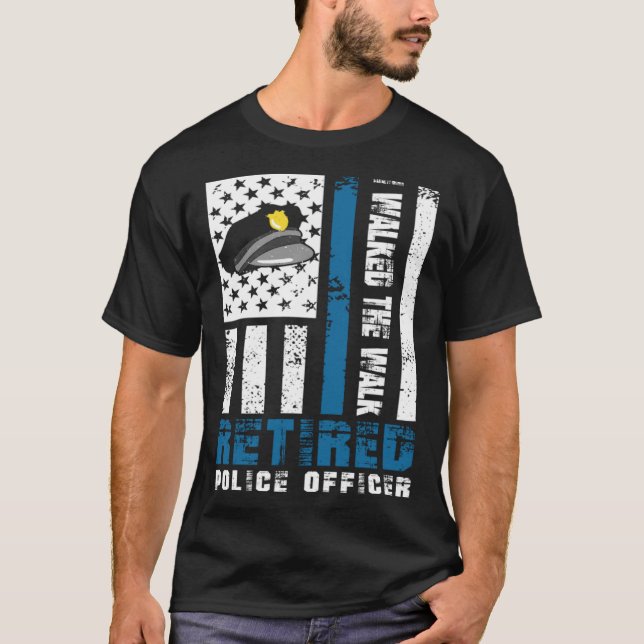 I walked the walk Retired Police Officer T Shirt (Framsida)
