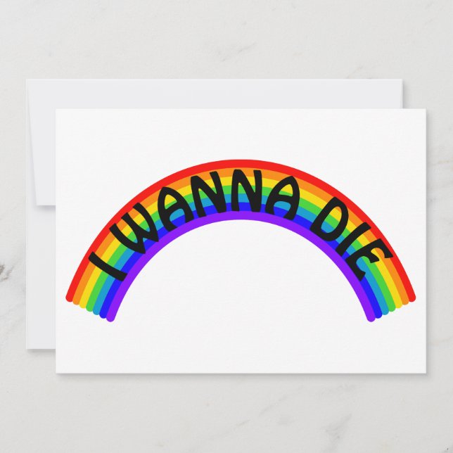 I Wanna Die - Rainbow Inbjudningar (Framsida)