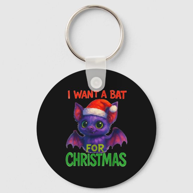 I Want A Bat For Christmas  Nyckelring (Framsida)