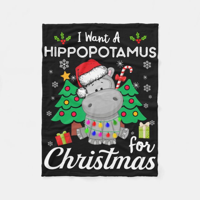 I Want A Hippopotamus For Christmas Cute Gift Xmas Fleecefilt (Framsidan)