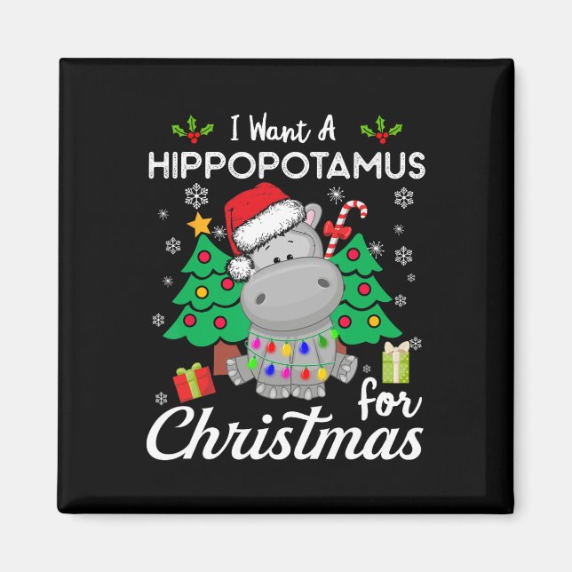 I Want A Hippopotamus For Christmas Cute Gift Xmas Magnet (Framsidan)