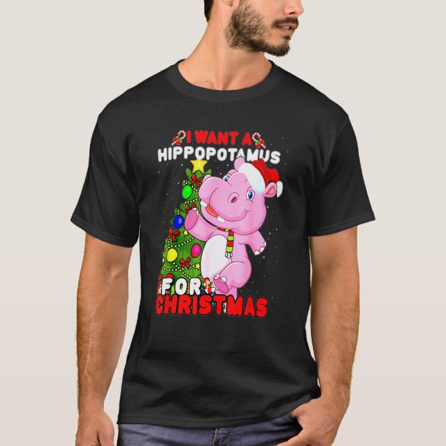 I Want A Hippopotamus For Christmas  Hippo Xmas Fu T Shirt (Framsida)