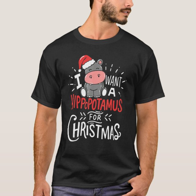 I Want A Hippopotamus For Christmas  Hippo Xmas Pa T Shirt (Framsida)