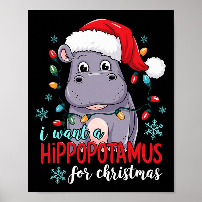 I Want A Hippopotamus For Christmas Shirt Funny Ch Poster (Framsidan)
