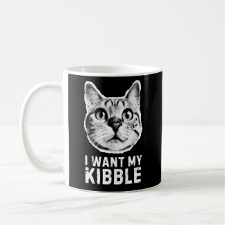 I Want My Kibble Mug - Funny Pet Lover Coffee Mug Kaffemugg