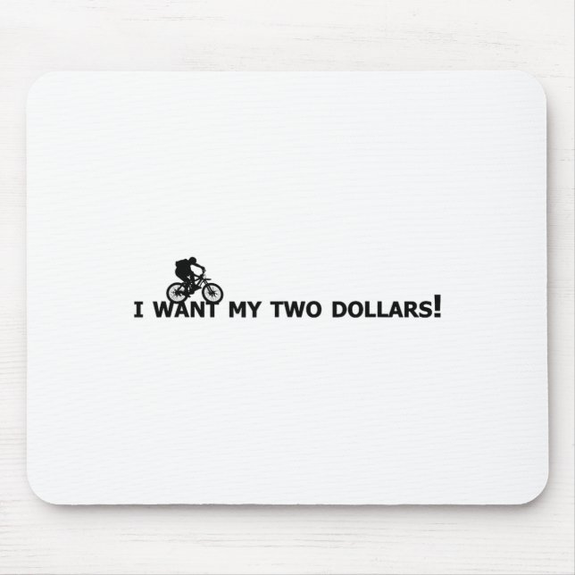 I Want My Two Dollars! Better Off Dead Funny Movie Musmatta (Framsidan)