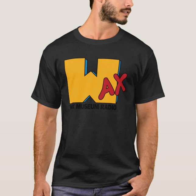 I Want My Wax Museum T Shirt (Framsida)