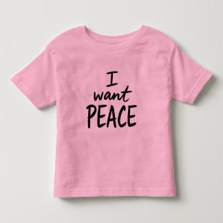 "I Want Peace"-design T Shirt