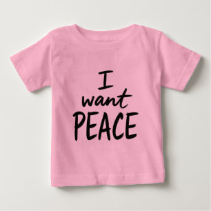 "I Want Peace"-design T Shirt