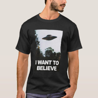 I want to believe t shirt