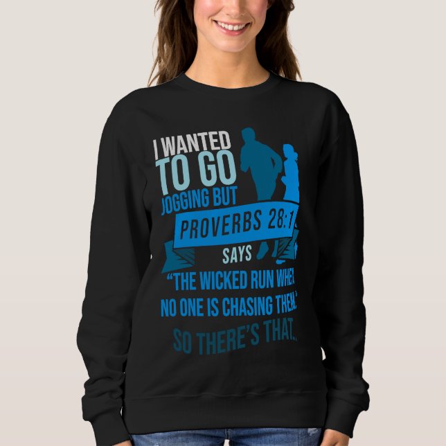 I Wanted To Go Jogging But Proverbs Bible Verse Ch T Shirt (Framsida)