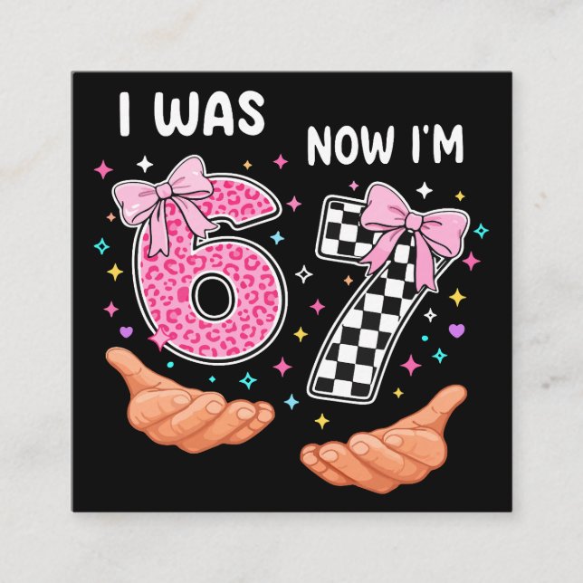 I was 6 now I'm 7 cute birthday numbers Tilläggskort (Framsida)