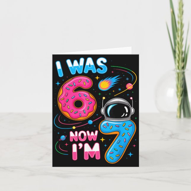 I Was 6 Now I'm 7 Funny 7 Year Old Birthday Astron Kort (Framsida)