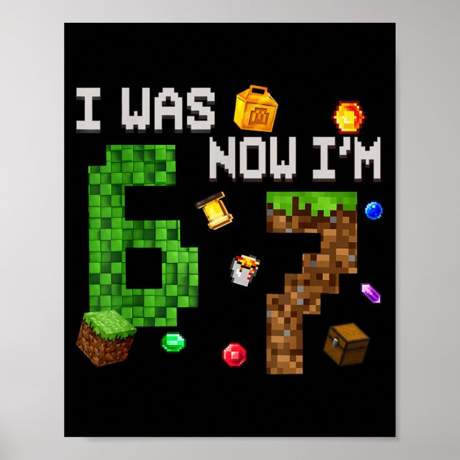 I Was 6 Now I'm 7 Funny 7 Year Old Birthday Xel Fu Poster (Framsidan)