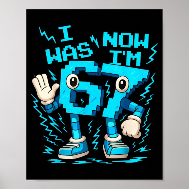 I Was 6 Now I'm 7 Six Seven 7 Years Old Birthday B Poster (Framsidan)