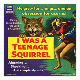 I was a teenage squirrel fototryck