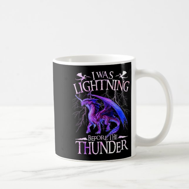 I Was Lightning Before The Thunder Dragons Lover M Kaffemugg (Höger)