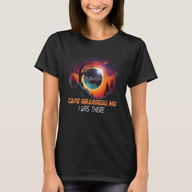 I Was There Total Solar Eclipse Cape Girardeau Mis T Shirt (Framsida)