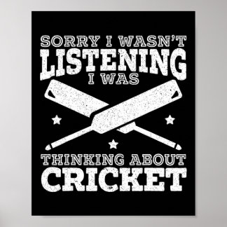 I Was Thinking About Cricket Cricketer Sport Ll Ga Poster