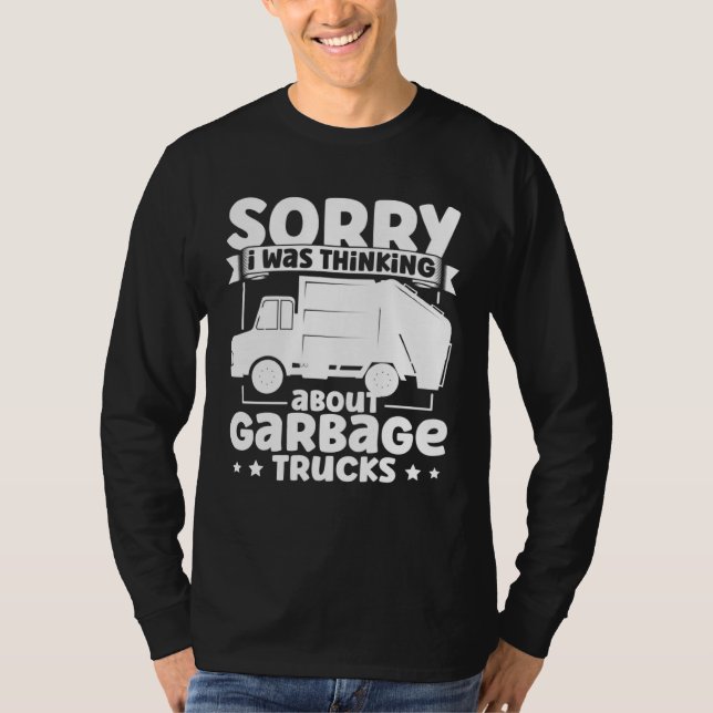 I Was Thinking About Garbage Trucks for Toddler Bo T Shirt (Framsida)