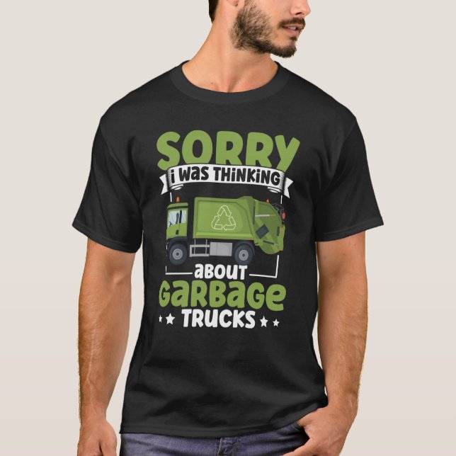 I Was Thinking About Garbage Trucks for Toddler Bo T Shirt (Framsida)