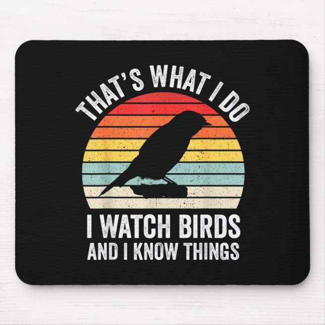 I Watch Birds I Know Things Funny Birdwatcher Bird Musmatta (Framsidan)