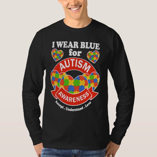 I Wear Blue For Autism Awareness  2023 Autism Awar T Shirt (Framsida)