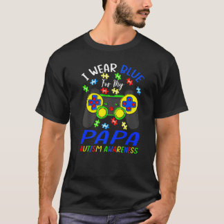 I Wear Blue For My Papa Autism Awareness Boys Vide T Shirt