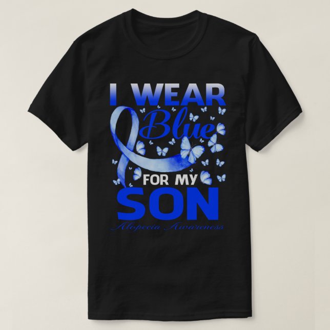I Wear Blue For My SON Alopecia Awareness Butterfl T Shirt (Design framsida)