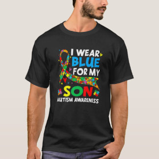 I Wear Blue For My Son Cool Autism Awareness Autis T Shirt