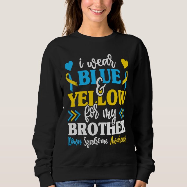I Wear Blue Yellow For My Brother World Down Syndr T Shirt (Framsida)