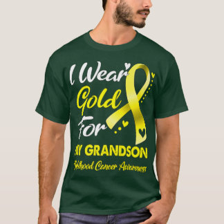 I Wear Gold For My Grandson Childhood Cancer Aware T Shirt