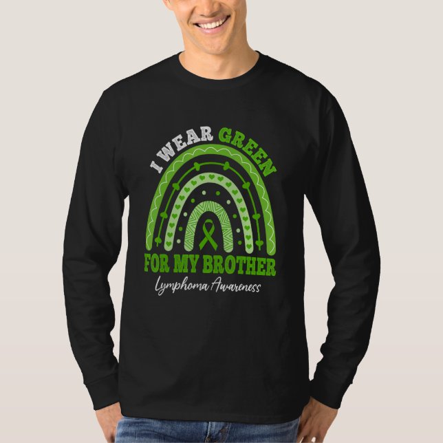 I Wear Green For Brother Lymphoma Awareness Matchi T Shirt (Framsida)