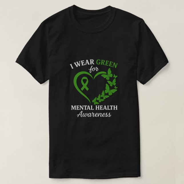 I Wear Green For Mental Health Awareness Butterfly T Shirt (Design framsida)