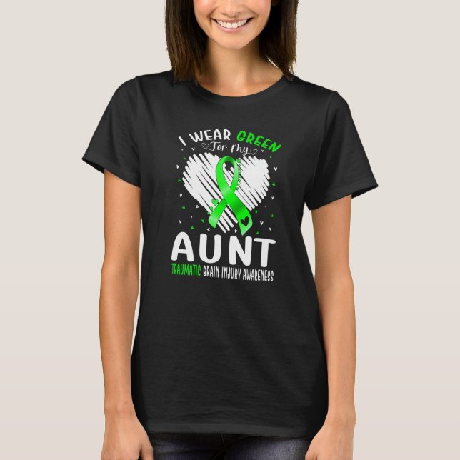 I Wear Green For My Aunt Traumatic Brain Injury Aw T Shirt (Framsida)